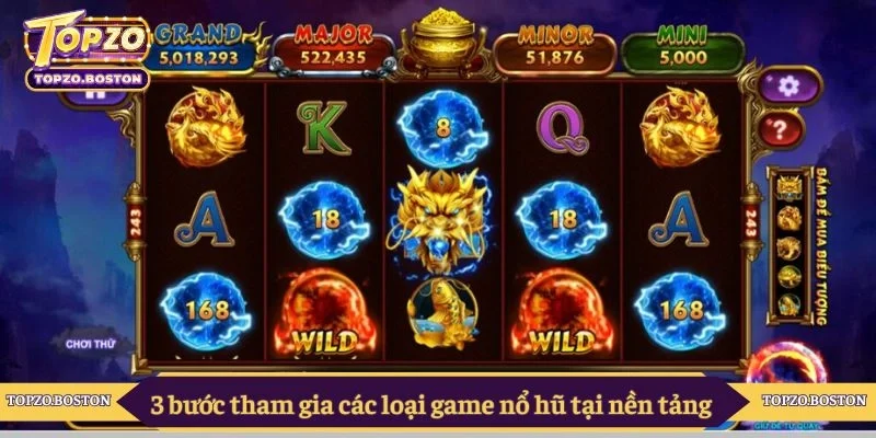 3 bước tham gia các loại game nổ hũ tại nền tảng