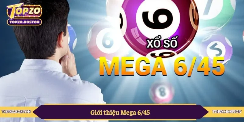 Giới thiệu Mega 6/45
