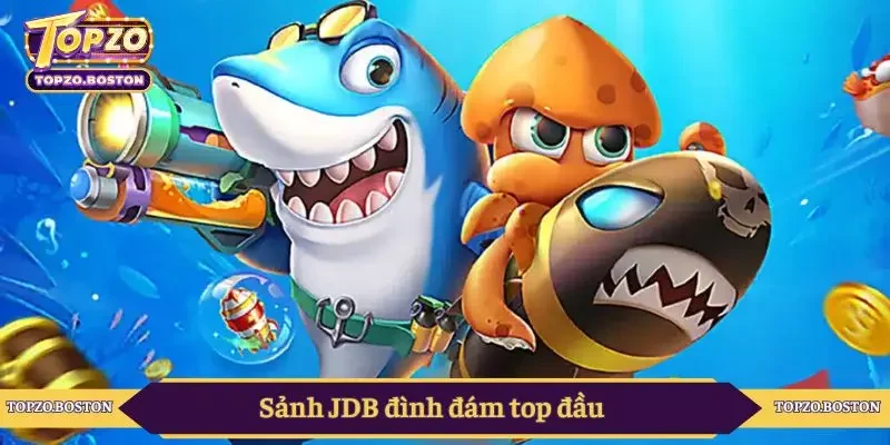 Sảnh JDB đình đám top đầu