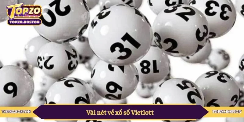 Vài nét về xổ số Vietlott