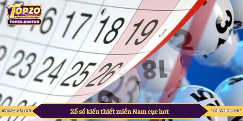 Xổ số kiến thiết miền Nam cực hot